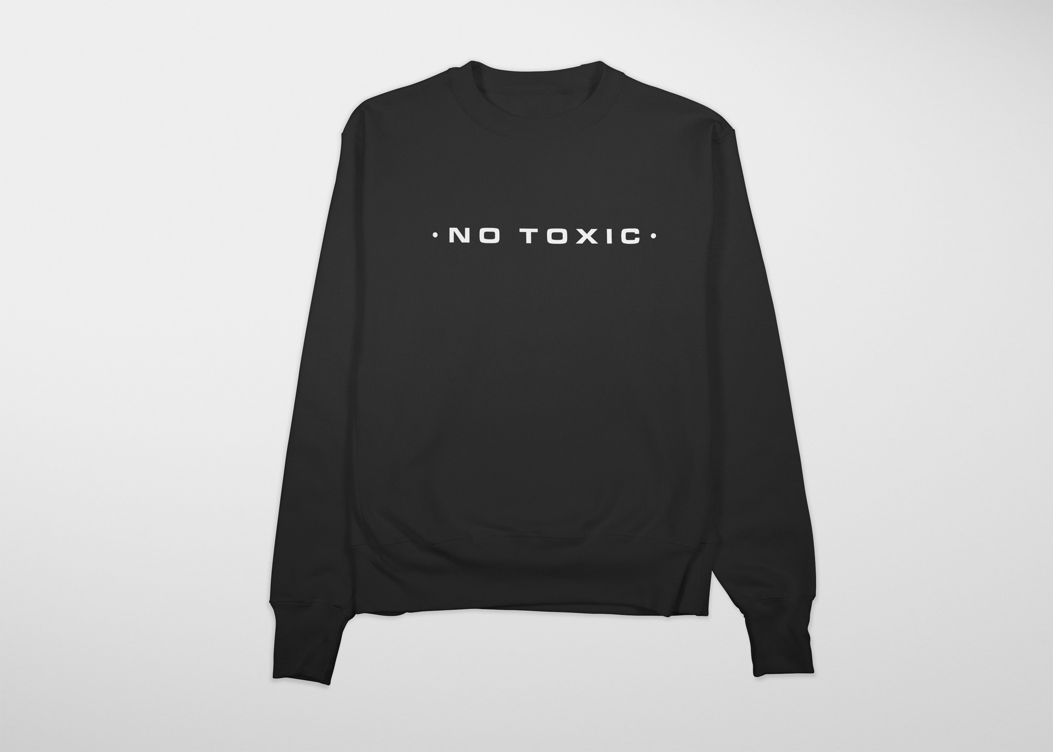 NO TOXIC Sweatshirt (Black)